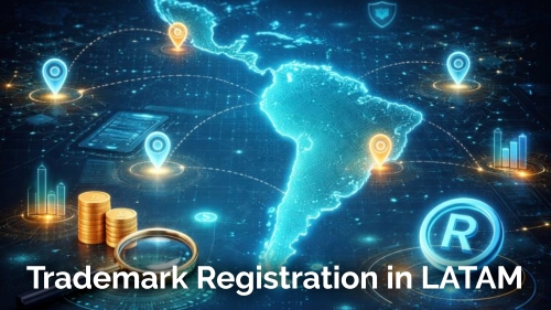 Trademark Registration in Latin America LATAM