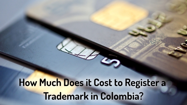 Trademark Application Cost Colombia