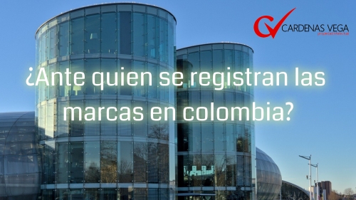 Ante quien se registran las marcas en colombia