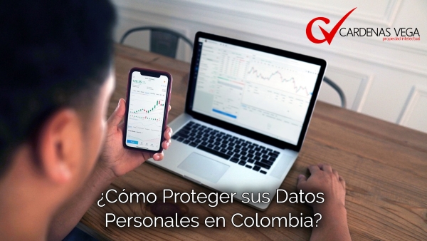 Como Proteger sus Datos Personales en Colombia Como Proteger sus Datos Personales en Colombia