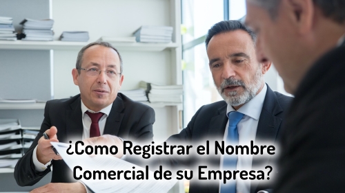 Como Registrar el Nombre Comercial de su Empresa