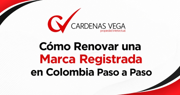 Cómo Renovar una Marca Registrada en Colombia