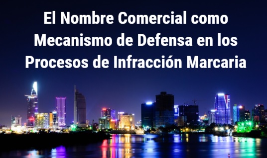 Nombre Comercial Defensa Infracción Marcaria