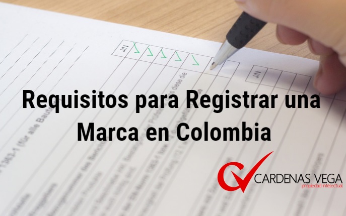 Requisitos para registrar una marca en Colombia